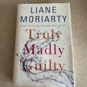 Truly Madly Guilty Hardcover Book